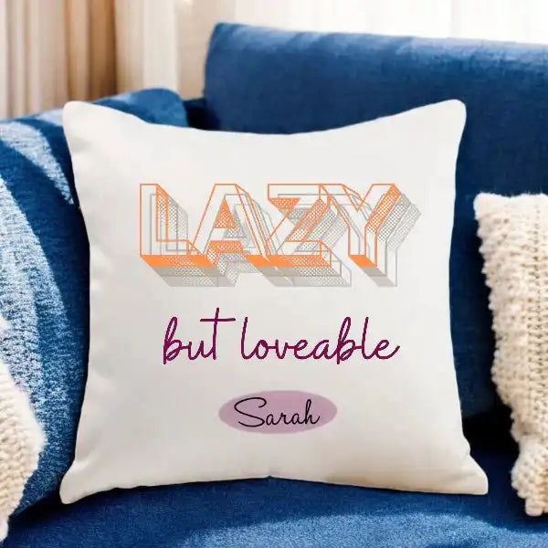 center shot Lazy & Lovable Personalized Cushion cozy fun custom keepsake and personalized lazy lovable cushion